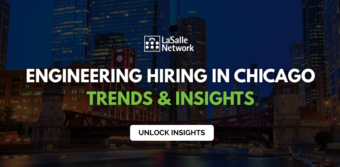 engineering hiring in chicago - trends and insights